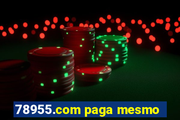 78955.com paga mesmo